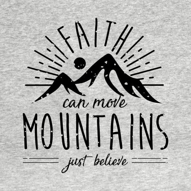 Faith Can Move Mountains by Lucky Trunk Creations